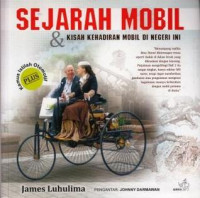 Sejarah Mobil & Kisah Kehadiran Mobil di Negeri Ini