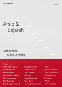 Arsip dan Sejarah: Mengenang Mona Lohanda