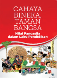 Cahaya Bineka, Taman Bangsa: Nilai Pancasila dalam Laku Pendidikan