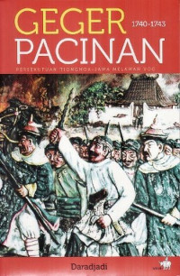 Geger Pacinan 1740-1743: Persekutuan Tionghoa-Jawa Melawan VOC