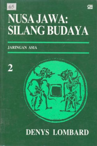 Nusa Jawa: Silang Budaya 2, Jaringan Asia