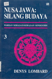 Nusa Jawa: Silang Budaya 3, Warisan Kerajaan-kerajaan Konsentris