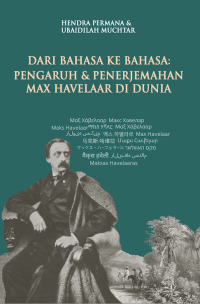 Dari Bahasa ke Bahasa: Pengaruh dan Penerjemahan Max Havelaar di Dunia