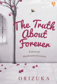 The Truth about Forever