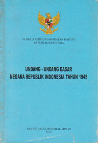 Undang-undang Dasar Negara Republik Indonesia Tahun 1945