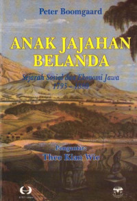 Anak Jajahan Belanda: Sejarah sosial dan Ekonomi Jawa 1795-1880