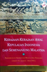 Kerajaan-kerajaan Awal Kepulauan Indonesia dan Semenanjung Malaysia