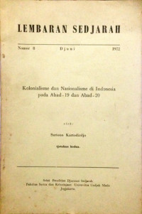 Lembaran Sejarah: Kolonialisme dan Nasionalisme di Indonesia pada Abad-19 dan Abad-20