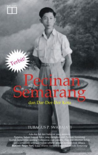 Pecinan Semarang dan Dar-Der-Dor KOta