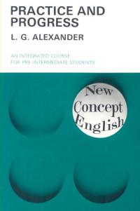 Practice and Progress: An Integrated Course for Pre-Intermediate Students