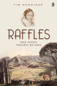 Raffles dan Invasi Inggris ke Jawa