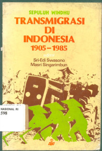 Sepuluh Windhu Transmigrasi di Indonesia 1905-1985