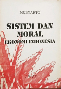 Sistem dan Moral Ekonomi Indonesia